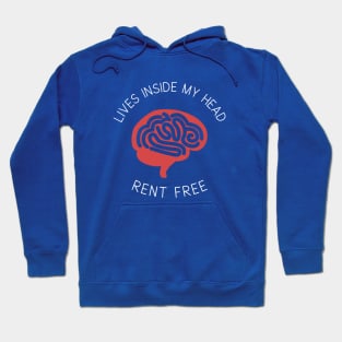 Rent Free in Your Head Hoodie